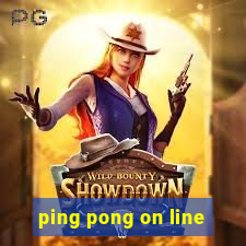 ping pong on line